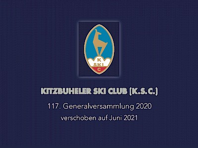 117. ORDENTLICHE GENERALVERSAMMLUNG des Kitzbüheler Ski Club (K.S.C.)