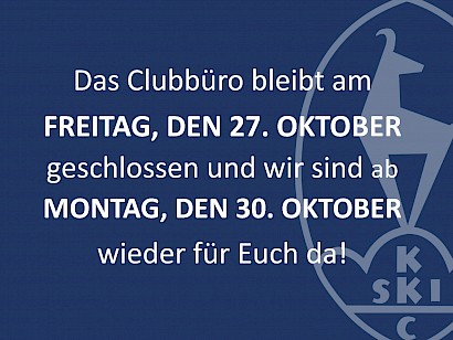 Clubbüro am Freitag, 27. Oktober geschlossen